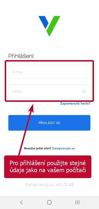 Přihlášení do mobilní aplikace Vyfakturuj.cz