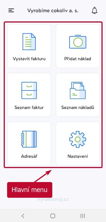 Hlavní menu mobilní aplikace Vyfakturuj.cz